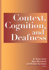 front cover of Context, Cognition, and Deafness