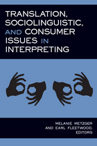 front cover of Translation, Sociolinguistic, and Consumer Issues in Interpreting