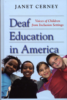 front cover of Deaf Education in America