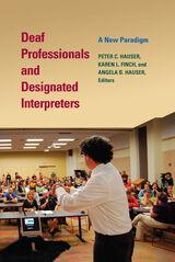 front cover of Deaf Professionals and Designated Interpreters