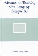 front cover of Advances in Teaching Sign Language Interpreters