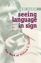 front cover of Seeing Language in Sign