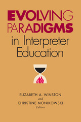 front cover of Evolving Paradigms in Interpreter Education