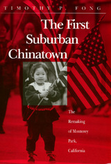 front cover of The First Suburban Chinatown