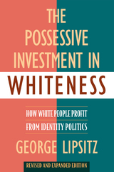 front cover of Possessive Investment In Whiteness