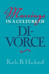 front cover of Marriage In A Culture Of Divorce
