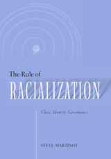 front cover of Rule Of Racialization