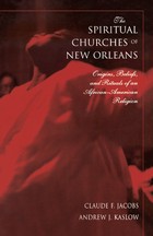 front cover of The Spiritual Churches Of New Orleans