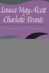 front cover of Louisa May Alcott And Charlotte Bronte