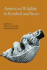 front cover of American Wildlife In Symbol And Story