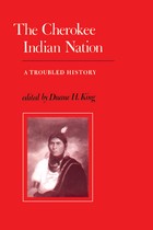 front cover of The Cherokee Indian Nation
