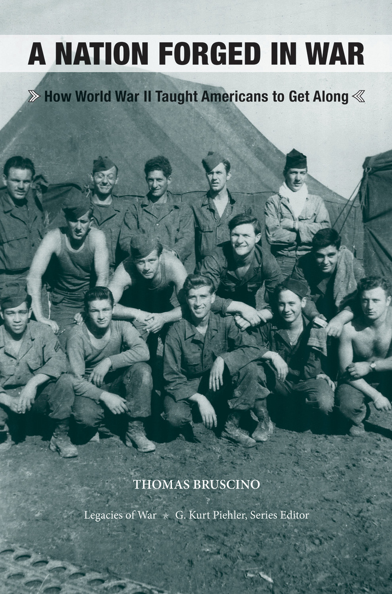 A Nation in War How World War II Taught Americans to Get Along