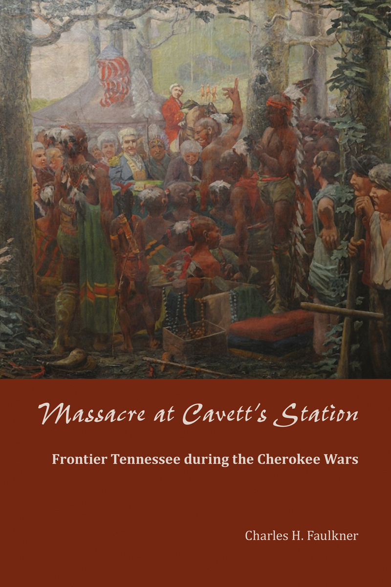 Massacre At Cavett S Station Frontier Tennessee During