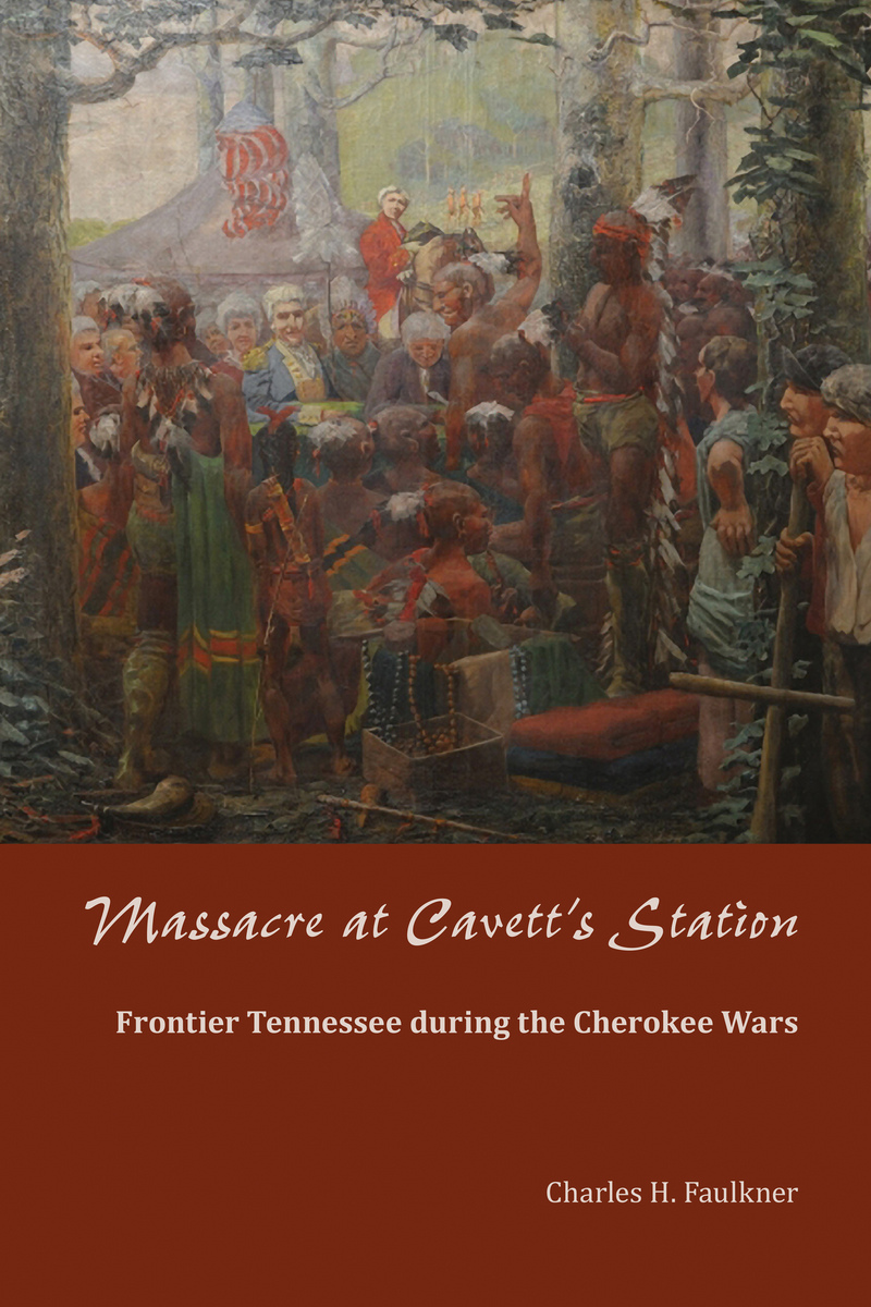 Massacre At Cavett S Station Frontier Tennessee During
