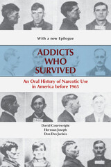 front cover of Addicts Who Survived