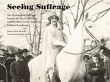 front cover of Seeing Suffrage