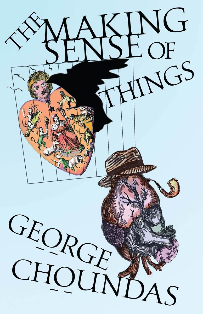 Image result for George Choundas The Making Sense of Things,