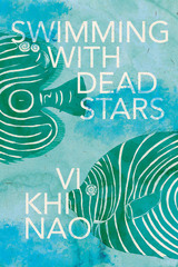 front cover of Swimming with Dead Stars