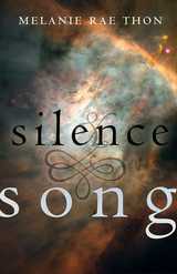 front cover of Silence & Song
