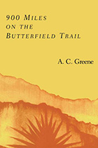 front cover of 900 Miles on the Butterfield Trail