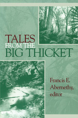 front cover of Tales from the Big Thicket
