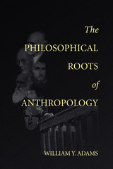 front cover of The Philosophical Roots of Anthropology