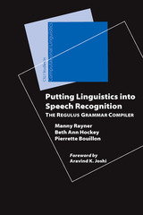 front cover of Putting Linguistics into Speech Recognition