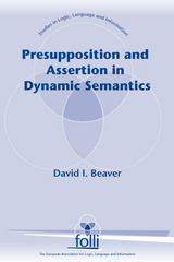 front cover of Presupposition and Assertion in Dynamic Semantics