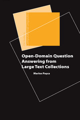 front cover of Open-Domain Question Answering from Large Text Collections