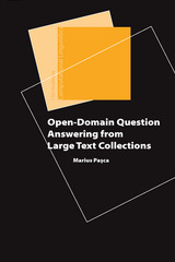 Open-Domain Question Answering from Large Text Collections