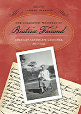 front cover of The Collected Writings of Beatrix Farrand