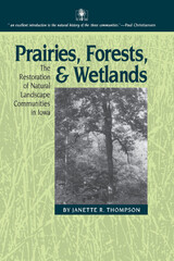 front cover of Prairies, Forests, and Wetlands