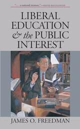 front cover of Liberal Education and the Public Interest