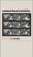 front cover of Writing and Rewriting National Theatre Histories