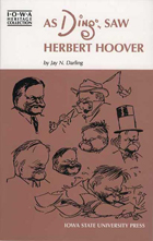 front cover of As Ding Saw Herbert Hoover
