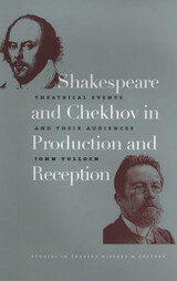 front cover of Shakespeare and Chekhov in Production and Reception