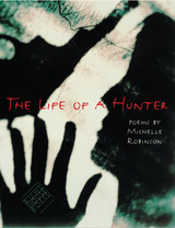 front cover of The Life of a Hunter