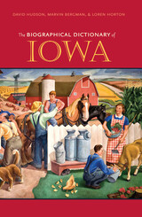 front cover of The Biographical Dictionary of Iowa