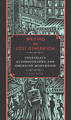 front cover of Writing the Lost Generation
