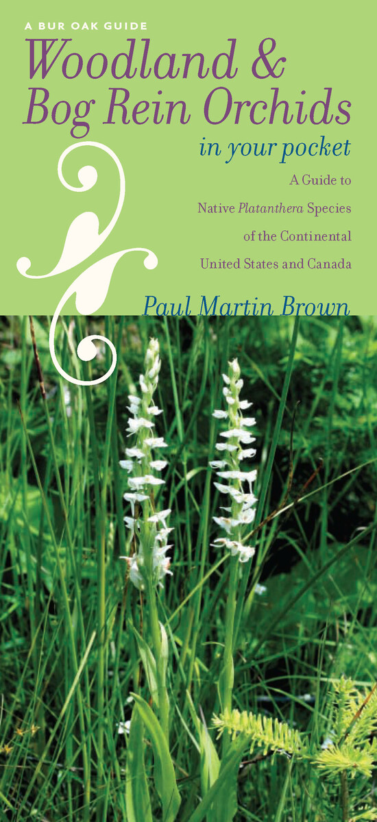 A Guide to the Native Orchids of Iowa Orchids in Your Pocket