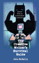 front cover of The Creative Writer's Survival Guide