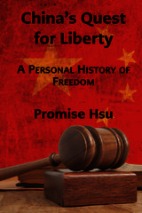 front cover of China's Quest for Liberty