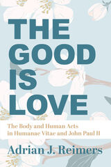 front cover of The Good Is Love
