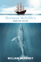 front cover of Herman Melville's Ship of State