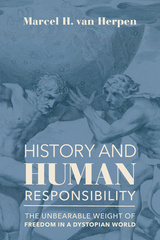 front cover of History and Human Responsibility