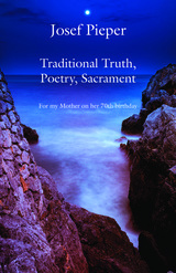 front cover of Traditional Truth, Poetry, Sacrament