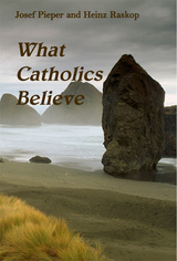 front cover of What Catholics Believe