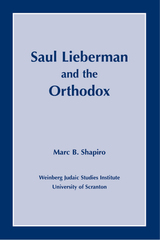 front cover of Saul Lieberman and the Orthodox