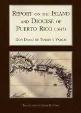 front cover of Report on the Island and Diocese of Puerto Rico (1647)