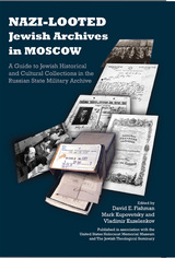 front cover of Nazi-Looted Jewish Archives in Moscow
